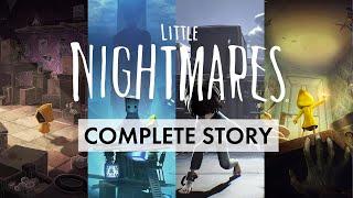 The Complete Story of Little Nightmares