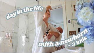 Day in the Life with a Newborn 4 Kids 6 & Under