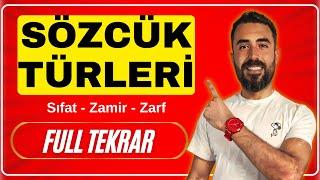 SÖZCÜK TÜRLERİ FULL TEKRAR +1 NET Sıfat - Zamir - Zarf   KPSS - TYT TÜRKÇE FULL TEKRAR 2024