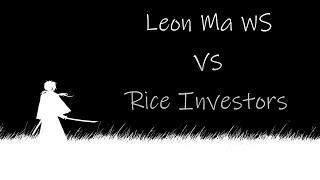 Ro-Ghoul Leon Ma WS vs Rice Investors