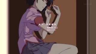 Monogatari Series  Second Season   Opening HD