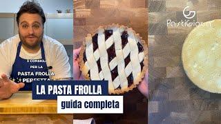 LA PASTA FROLLA  guida completa alla frolla perfetta dallimpasto alla cottura