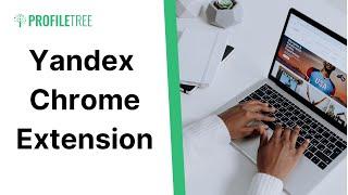 Yandex Chrome Extension  Yandex  Chrome Extension  Google Chrome Extensions