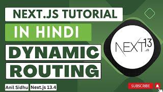 Next JS tutorial in Hindi #12 Dynamic Routing in next.js 13