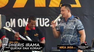 DHERIS IRAMA - QURAN & KORAN - Cipt.  H. RHOMA IRAMA