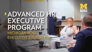 Michigan Ross Executive Education Advanced Human Resource Executive Program