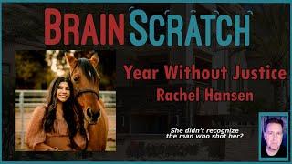 Rachel Hansen Didnt Recognize Her Killer  BRAINSCRATCH