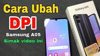 Cara ubah dpi di hp Samsung a05 a05s terbaru 2024