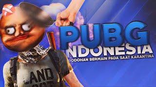 PUBG Indonesia - Kebodohan Bermain pada saat Karantina