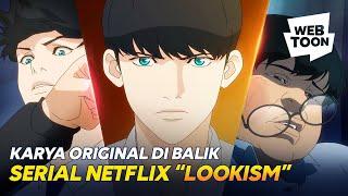 INI DIA KARYA ASLI DI BALIK SERIAL ANIME LOOKISM  LINE WEBTOON