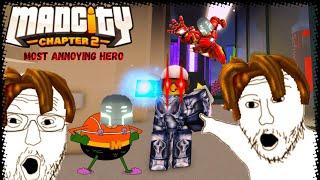 Mad Citys Most Annoying Hero -Mad City Chapter 2- ROBLOX