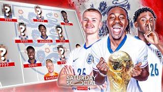 Predicting the England XI to WIN the 2026 World Cup   Saturday Social