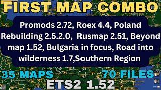 ETS2 1.52 FIRST MAP COMBO 35 Maps 70 Files Promods Roex Rusmap Poland Rebuilding Southern Region