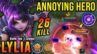 26 Kills Lylia The Annoying Hero - Build Top 1 Global Lylia  MLBB