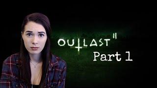 Outlast 2 Part 1 A new horrifying adventure