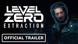 Level Zero Extraction - Official Gameplay Reveal Trailer