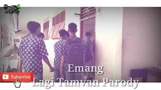 DJ EMANG LAGI TAMVAN parody anak SMAN 1 padang tiji