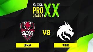 3DMAX проти Spirit  ESL Pro League Season 20