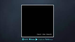 Artem Valter - Text Me Back Audio