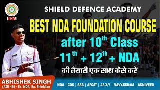 Best NDA Foundation Course after 10th Class  11th+12th+NDA की तैयारी एक साथ कैसे करें   SDA 