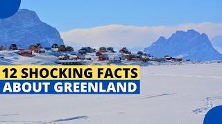 12 Facts about Greenland That You Might Not Know