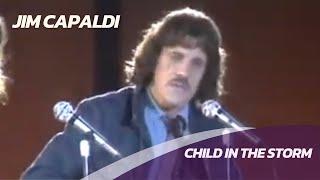 Jim Capaldi -  Child In The Storm