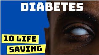 10 LIFE SAVING Things You MUST DO if You Have DIABETES