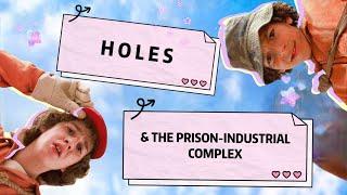 Holes & The Prison-Industrial Complex