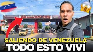 La Travesía de SALIR DE VENEZUELA POR TIERRA por la Frontera con Colombia y UREÑA