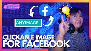 How To Create A Clickable Image On Facebook FOR FREE  Va Rookies Ph