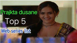 Prajkta dusane top 5web series list  top 5 web series of prajkta dusane