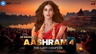 Aashram Last Chapter 4 - Bobby Deol   Prakash Jha  Mx Player Original Aashram Season 4 #Aashram4