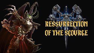 WarCraft 3 Resurrection of the Scourge  All Missions