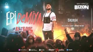 Epi ft. Dadash – Ay «Бля»