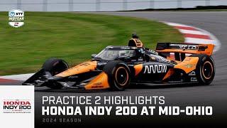 Practice 2 Highlights  2024 Honda Indy 200 at Mid-Ohio  INDYCAR