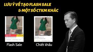 Những điều cần lưu ý khi tạo Ưu đãi chớp nhoáng Flash Sale