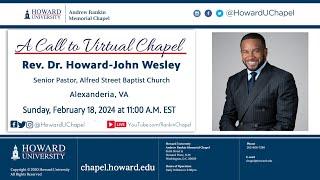 Rev. Dr. Howard-John Wesley  Andrew Rankin Memorial Chapel  Howard University