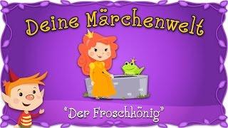 Der Froschkönig Der eiserne Heinrich - Märchen für Kinder  Brüder Grimm  Deine Märchenwelt