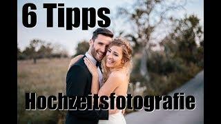 6 Tipps zur Hochzeitsfotografie für Einsteiger