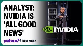 Nvidia is all good news in the near term Analyst