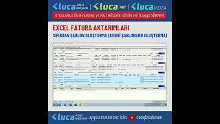 Luca MMP - Excel Fatura Aktarımı  Sıfırdan kendi şablonunu oluşturma
