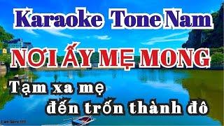 Nơi Ấy Mẹ Mong Karaoke Tone Nam Nhạc Sống Đức Khải karaoke