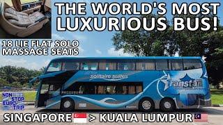 THE WORLDS MOST LUXURIOUS BUS  SINGAPORE TO KUALA LUMPUR TRANSTAR SOLITAIRE SUITES REVIEW