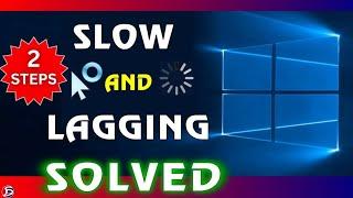 Fix Windows Lagging and Slow • Solve Windows Slow Performance • How to Solve Windows Lagging issue