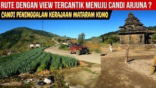 JALUR BAWANG DIENG DENGAN VIEW TERCANTIK MENUJU CANDI ARJUNA DIENG VIA PUNCAK TOL KAHYANGAN