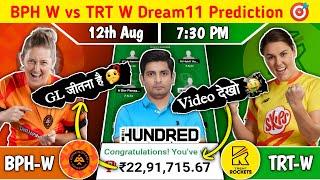 BPH W vs TRT W Dream11 Prediction BPH W vs TRT W The Hundred Mens Dream11 Team