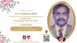 VIEWING OF K V JOHNSON 62 PARAYIL HOUSE FORT KOCHI  21.07.24  DSMC TV