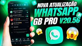 SAIU NOVA ATUALIZAÇÃO WHATSAPP GB PRO V20.56 