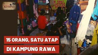 Hidup Berjejalan dalam Padatnya Jakarta  Beres-Beres Kumuh Ibu Kota 1  BERKAS KOMPAS