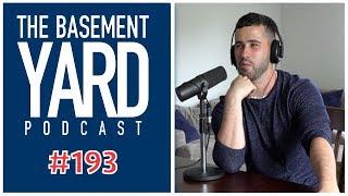 The Basement Yard #193 - What Turns You On?